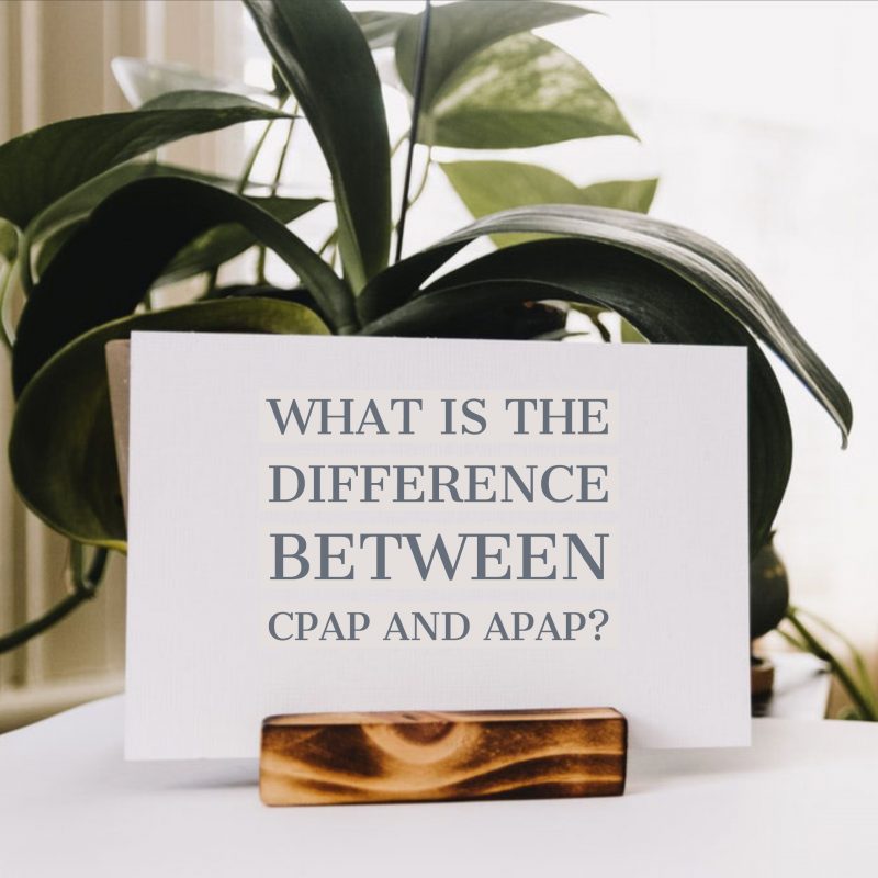 What is the Difference Between CPAP and APAP?